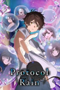 Protocol: Rain: Season 1