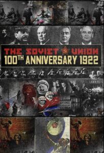 The Soviet Union: 100th Anniversary 1922: Season 1