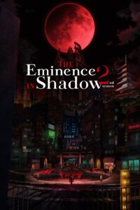The Eminence in Shadow: Season 2