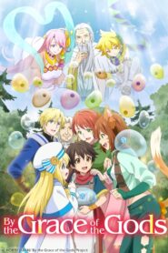 By the Grace of the Gods: Season 1