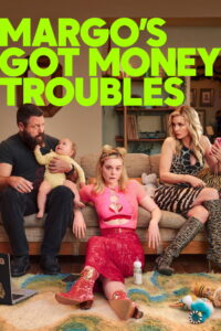 Margo’s Got Money Troubles: Season 1